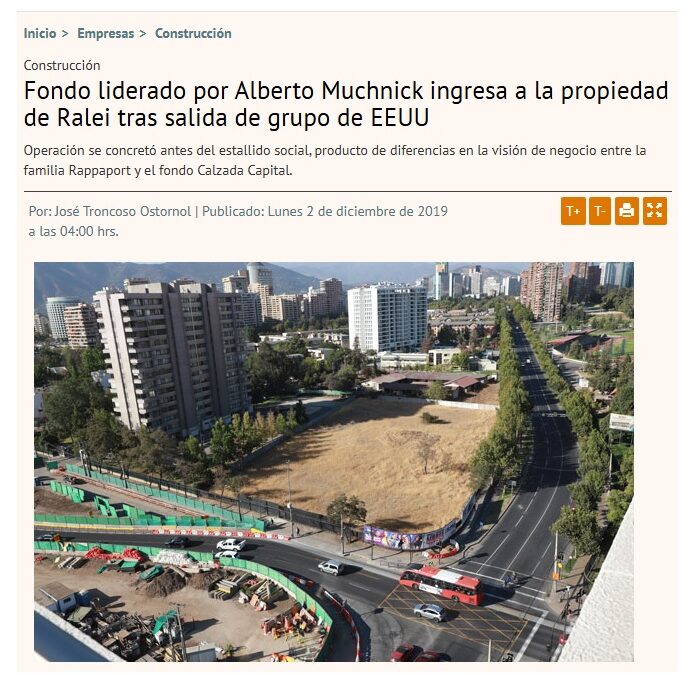 Fondo liderado por Alberto Muchnick ingresa a la propiedad de Ralei tras salida de grupo de EEUU